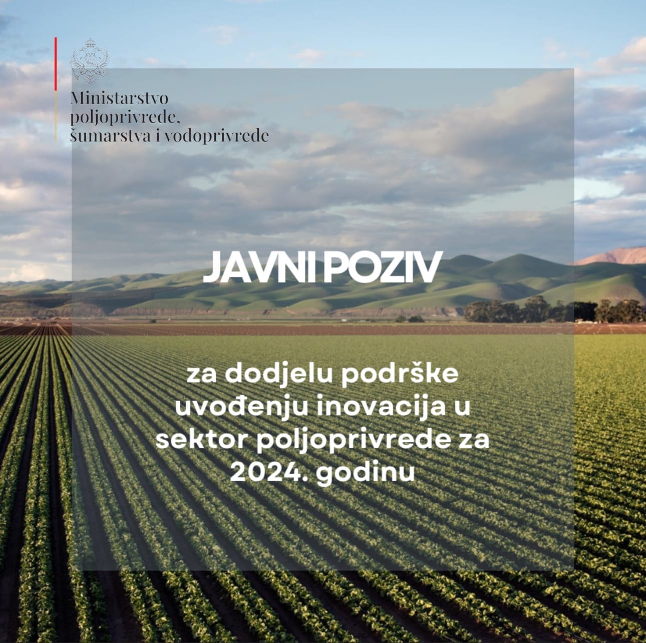 JAVNI POZIV Za Dodjelu Podrške Uvođenju Inovacija U Sektor ...